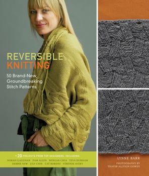 Hardcover Reversible Knitting: 50 Brand-New, Groundbreaking Stitch Patterns + 20 Projects from Top Designers Book