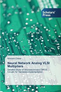 Paperback Neural Network Analog VLSI Multipliers Book
