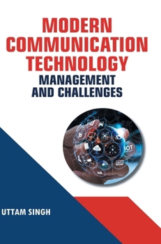 Hardcover Modern Communication Technology: Management and Challenge Book