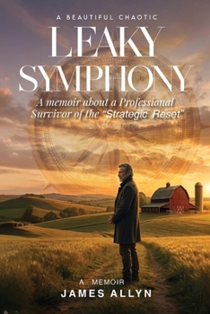 Paperback A Beautiful, Chaotic Leaky Symphony Book