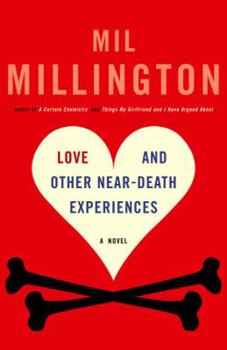 Paperback Love and Other Near-Death Experiences Book