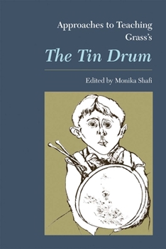 Paperback Approaches to Teaching Grass's the Tin Drum Book