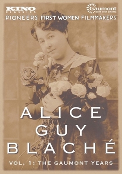 DVD Alice Guy Blache Volume 1: The Gaumont Years Book