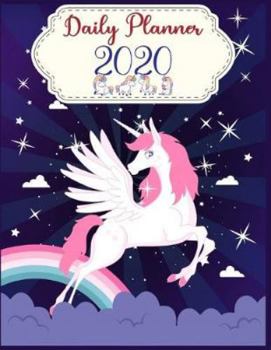 Paperback Daily Planner 2020: Daily Planner 2020 For Unicorn Lovers - daily planner with to do list for organization -daily planner 2020 one page pe Book