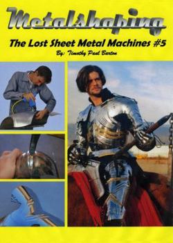 Paperback Metalshaping: The Lost Sheet Metal Machines #5 Book