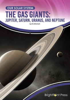 Hardcover The Gas Giants: Jupiter, Saturn, Uranus, and Neptune Book