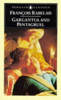 Paperback Gargantua and Pantagruel: 7the Histories of Gargantua and Pantagruel Book