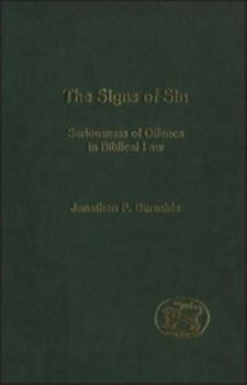 Hardcover Signs of Sin: Seriousness of Offence in Biblical Law Book