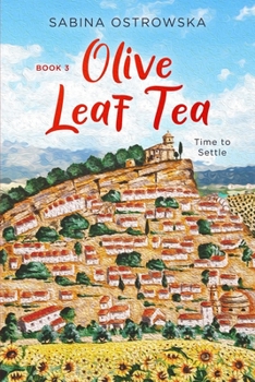 Paperback Olive Leaf Tea: Time to Settle Book