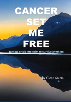 Hardcover Cancer Set Me Free Book