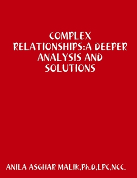 Paperback Complex Relationships: A Deeper Analysis and Solutions Book