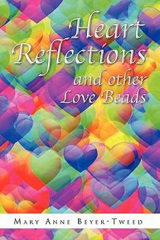 Paperback Heart Reflections and Other Love Beads Book