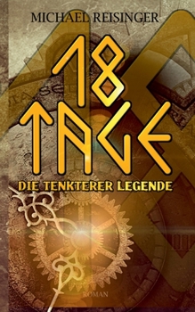 Paperback 18 Tage: Die Tenkterer Legende [German] Book
