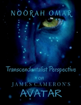 Transcendentalist Perspective On James Cameron's Avatar