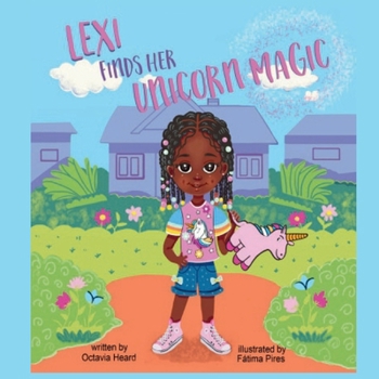 Paperback Lexi Finds Her Unicorn Magic Book
