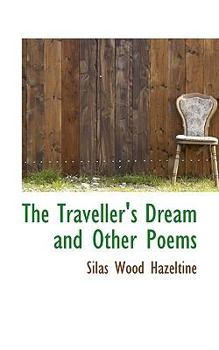 Hardcover The Traveller's Dream and Other Poems Book