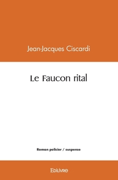 Paperback Le Faucon rital [French] Book