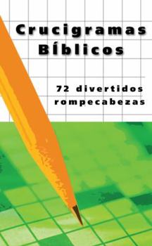 Crucigramas bíblicos: 72 rompecabezas divertidos (Bible Crosswords)