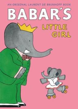 Hardcover Babar's Little Girl Book