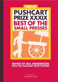 Hardcover Pushcart Prize XXXIX: Best of the Small Presses Book