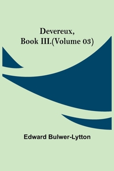 Paperback Devereux, Book III.(Volume 03) Book