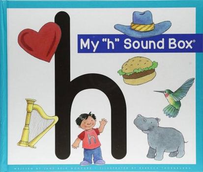 My "H" Sound Box (New Sound Box Books) - Book  of the Jane Belk Moncure's Sound Box Books