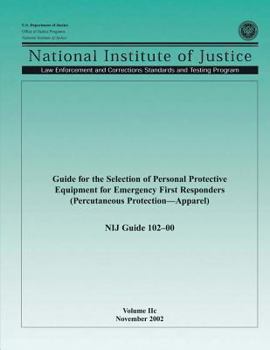 Paperback Guide for the Selection of Personal Protective Equipment for Emergency First Responders (Percutaneous Protection-Apparel) Book