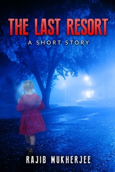 Paperback The Last Resort: A Short Story Book