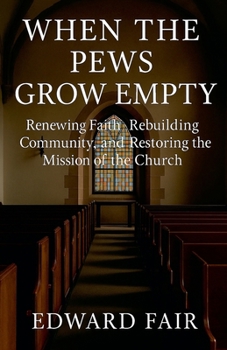 Paperback When The Pews Grow Empty Book