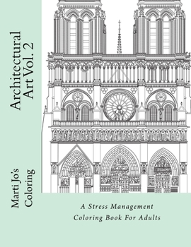 Paperback Architectural Art Vol. 2: A Stress Management Coloring Book For Adults Book