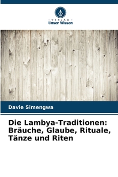Paperback Die Lambya-Traditionen: Bräuche, Glaube, Rituale, Tänze und Riten [German] Book