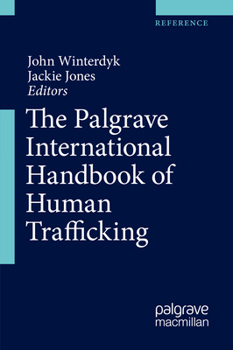 Hardcover The Palgrave International Handbook of Human Trafficking Book