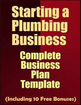 Paperback Starting a Plumbing Business: Complete Business Plan Template Book