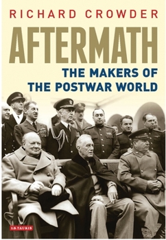 Paperback Aftermath: The Makers of the Postwar World Book