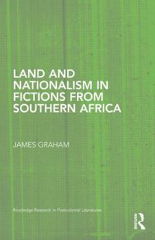 Paperback Land and Nationalism in Fictions from Southern Africa Book