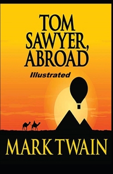 Paperback Tom Sawyer Abroad Illustrated Book
