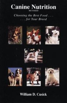 Paperback Canine Nutrition: Choosing the Best Food for Your Breed Book