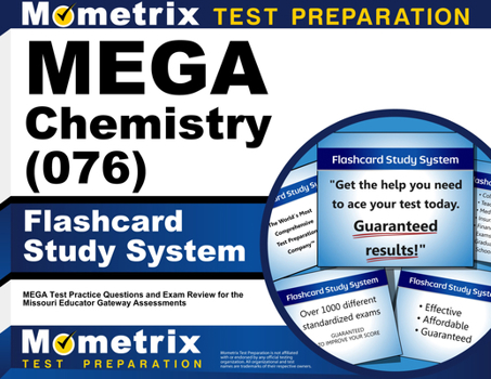 Misc. Mega Chemistry (076) Flashcard Study System: Mega Test Practice Questions and Exam Review for the Missouri Educator Gateway Assessments Book