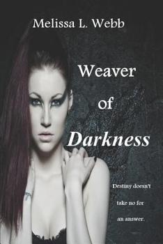 Paperback Weaver of Darkness Book
