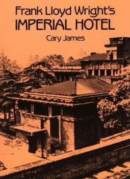Paperback Frank Lloyd Wright's Imperial Hotel Book