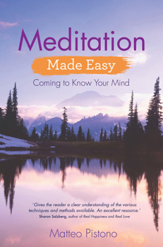 Paperback Meditation Made Easy: Coming to Know Your Mind Book
