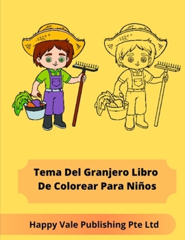 Paperback Tema Del Granjero Libro De Colorear Para Niños [Spanish] Book