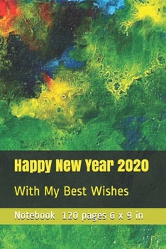 Paperback Happy New Year 2020: With My Best Wishes Book