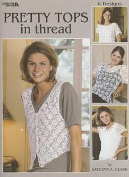 Paperback Pretty Tops in Thread: 6 Designs Book