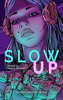 Slow Up - Book #2 of the Hire A Muse