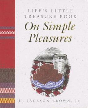 Hardcover Life's Little Treasure Book on Simple Pleasures Book