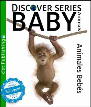 Baby Animals: Discover Series Picture Book for Children - Book  of the Discover