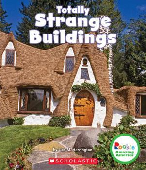 Paperback Totally Strange Buildings (Rookie Amazing America) Book