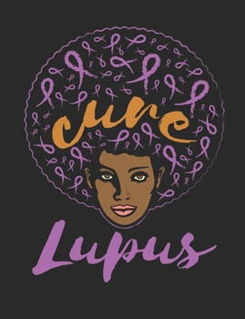 Cure Lupus: African American Lupus Pain Notebook, Blank Paperback Lupus Symptom Tracker, 150 pages, college ruled