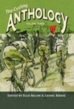 The Cycling Anthology Volume 3 - Book #3 of the Cycling Anthology